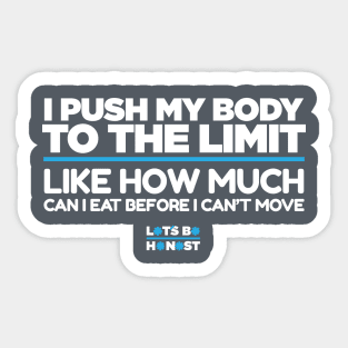 Push My Body To The Limit Sticker